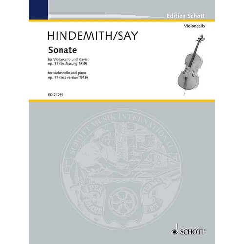 Sonata Op. 11 First Version 1919 for Cello & Piano by Paul Hindemith, Published by Schott Music, 92 Pages