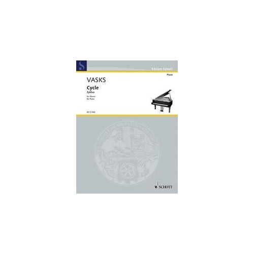 VASKS - Cycle (Zyklus) for Piano by Peteris Vasks, Schott Music, 16 Pages