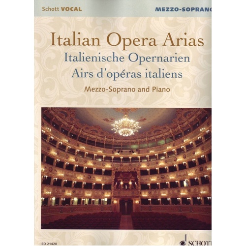 Italian Opera Arias for Mezzo Soprano by Schott Music, 124 Pages