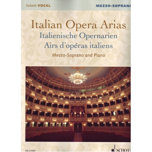 Italian Opera Arias for Mezzo Soprano - Schott Music, 124 Pages
