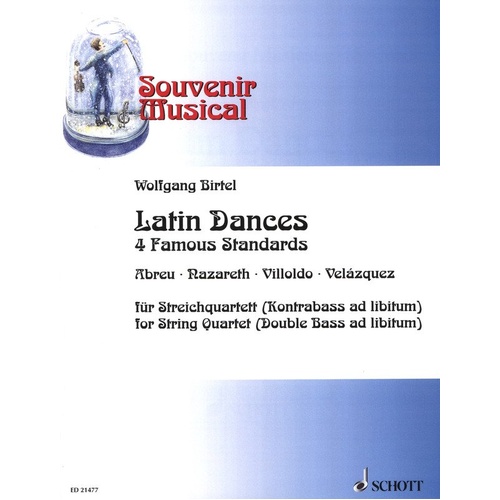 Velazquez - Latin Dances for String Quartet by Wolfgang Birtel, 4 Famous Standards for Cello and Viola, Schott Music, 56 Pages