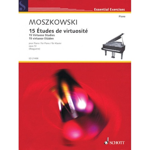 Moszkowski - 15 Virtuoso Studies Op. 72 for Piano, Schott Music, 86 Pages