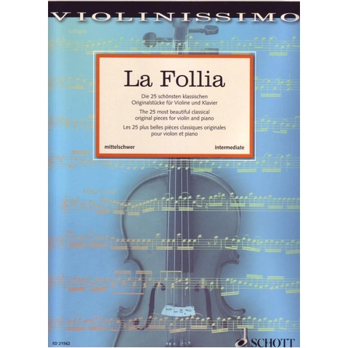 La Follia Violinissimo for Violin and Piano, Schott Music, 230 Pages, Intermediate to Advanced Level