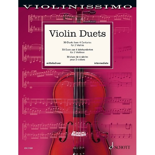 Violinissimo Violin Duets: 30 Duets from 4 Centuries by Wolfgang Birtel, Schott Music, 160 Pages, Violin Duet, Medium Difficulty