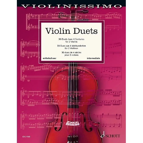 Violin Duets Violinissimo: 30 Duets from 4 Centuries by Wolfgang Birtel, Schott Music, 160 Pages, Medium Difficulty
