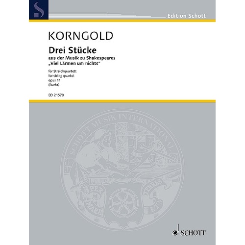 KORNGOLD 3 Pieces Op. 11 String Quartet for Cello and Viola, Published by Schott Music, 52 Pages