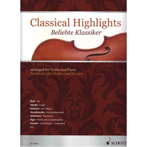 Classical Highlights for Violin and Piano by Schott Music, 140 Pages