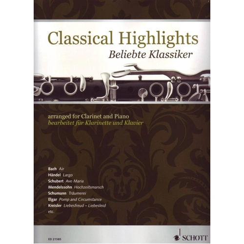 Classical Highlights for Clarinet and Piano - Schott Music, 144 Pages