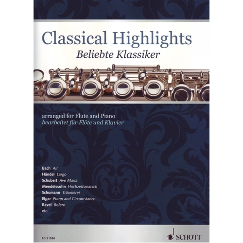 Classical Highlights for Flute and Piano - Schott Music, 140 Pages