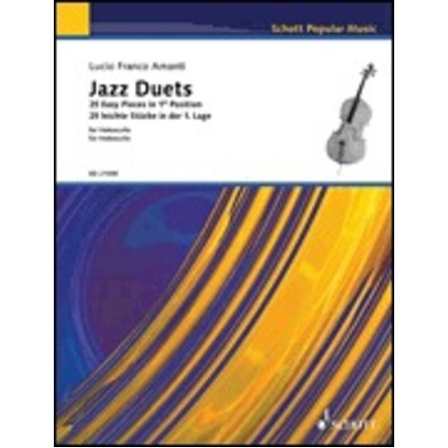 Jazz Duets for Cello by Lucio Franco Amanti - 36 Pages, Beginner Friendly, Includes Improvisation Opportunities, Published by Schott Music