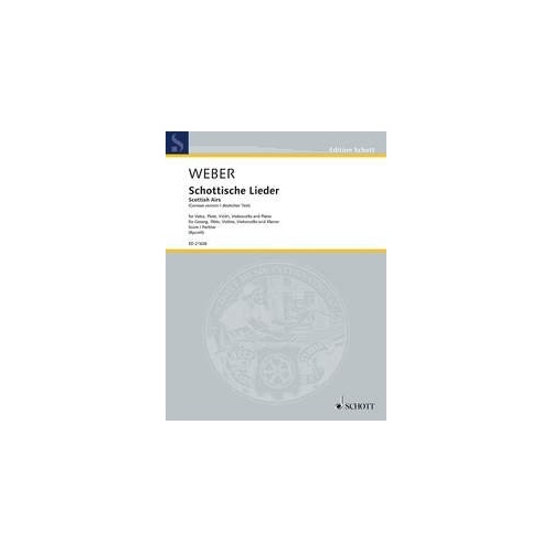 Weber - Scottish Airs (German Version) Full Score, 44 Pages, Arrangements for Cello, Flute, Piano, Violin by Schott Music