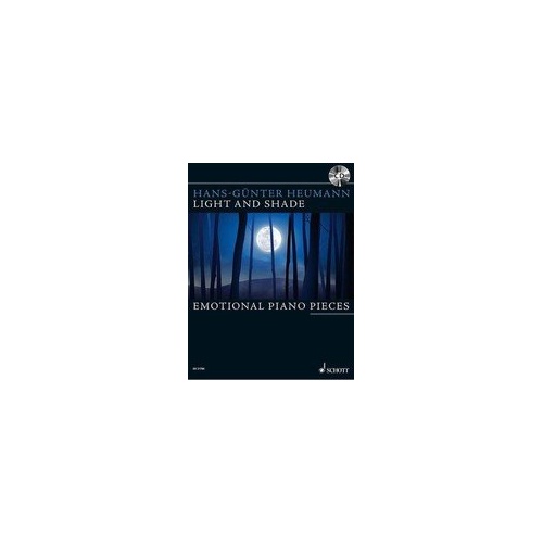 Light and Shade: 12 Emotional Piano Pieces by Hans-Gnter Heumann, Schott Music, 72 Pages, Solo Piano, BK/CD