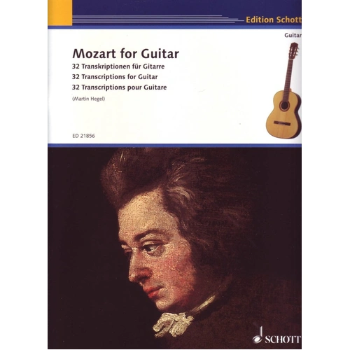 Mozart for Guitar - Schott Composers' Series, Arranged by Martin Hegel, 48 Pages, Guitar Music for Students and Music Lovers
