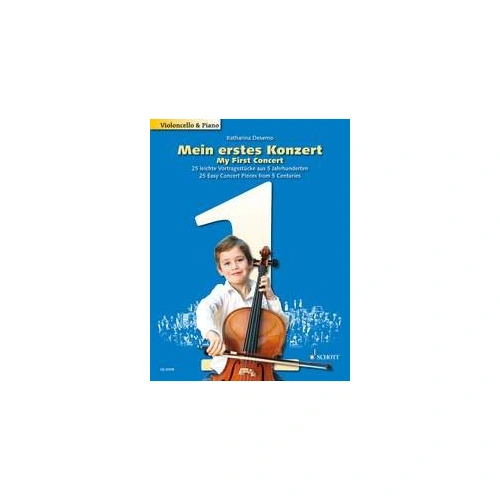 My First Concert Cello - 25 Easy Concert Pieces for Cello by Various Composers, 88 Pages, Schott Music