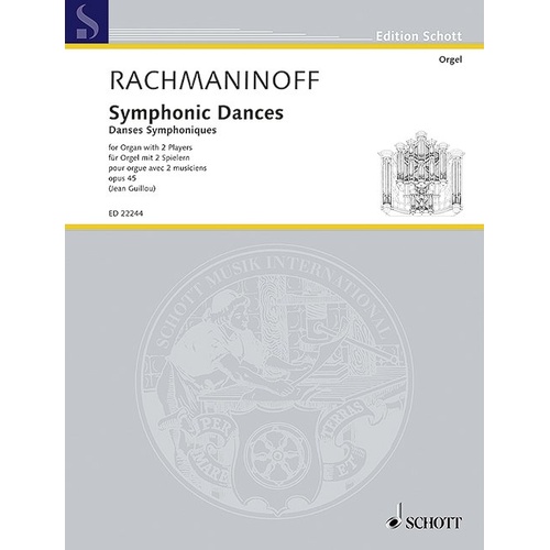 Rachmaninoff Symphonic Dances Op. 45 for Organ Duet, Arranged by Jean Guillou, 100 Pages, Published by Schott Music