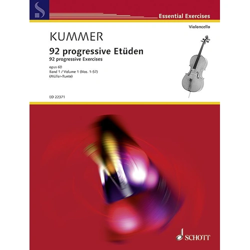92 Progressive Exercises Op. 60 Vol. 1 Nos. 1-57 by Friedrich August Kummer for Cello, 44 pages, published by Schott Music