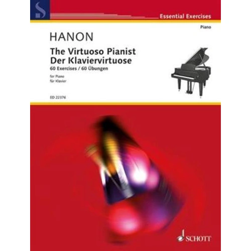 The Virtuoso Piano Complete: Hanon Finger Exercises for Strength and Dexterity