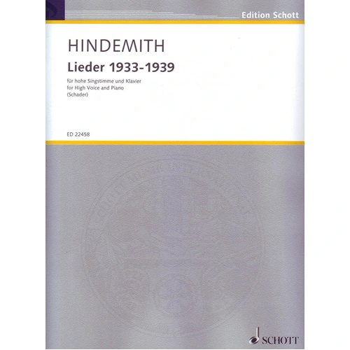 Hindemith - Lieder 1933-1939 for High Voice, 72 Pages, Schott Music