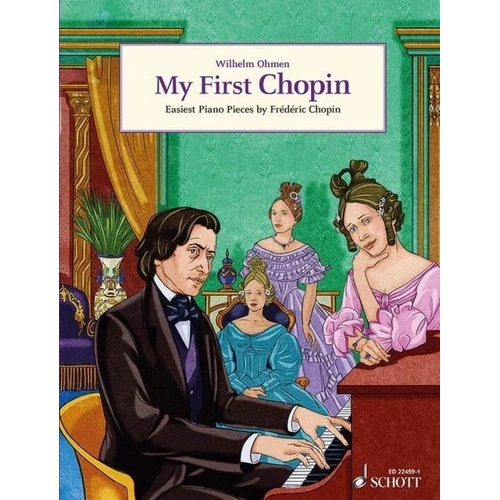 My First Chopin Easy Piano Pieces - 52 Pages, Schott Music, Easy Composer Series