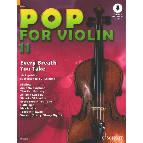 Pop for Violin Vol 11: Every Breath You Take - Easy Arrangements for 1-2 Players, 36 Pages, Schott Music