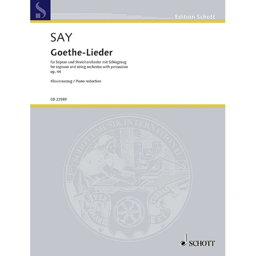 Goethe-Lieder Op. 44 for Soprano and Piano by Fazil Say