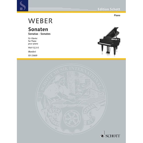 Weber Sonatas WeV Q.2-5 for Piano, Edited from Carl Maria von Weber Complete Edition, 144 Pages, Piano Solo, Published by Schott Music