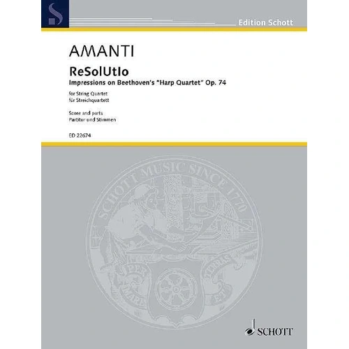 Amanti - Resolutio Op. 74 String Quartet for Cello and Viola, 56 Pages, Published by Schott Music