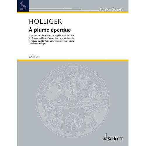Holliger - A Plume Eperdue for Cello, Composer Heinz Holliger, Publisher Schott Music, 56 Pages