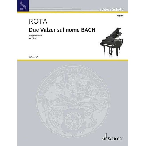 Nino Rota - Due Valzer sul Nome Bach for Piano, 16 Pages, Schott Music