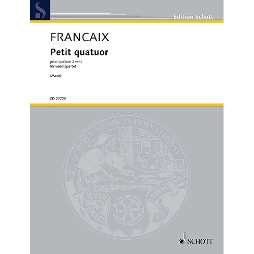 Francaix - Petit Quatour for Wind Quartet, Schott Music, Oboe Clarinet Bassoon, 44 Pages