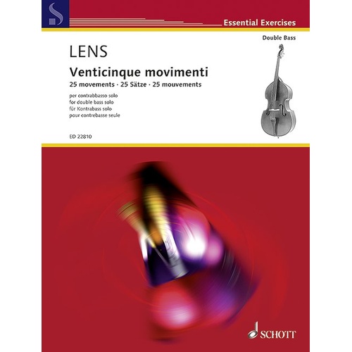 Lens - 25 Movements for Double Bass Solo by Nicholas Lens, Schott Music, 48 Pages, Double Bass Solo