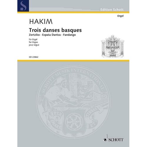 Hakim - Trois Danses Basques For Organ (Softcover Book)