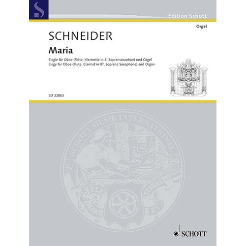 Schneider - Maria Elegy Oboe (Flu/clarinet/Ssax)/Organ (Softcover Book)