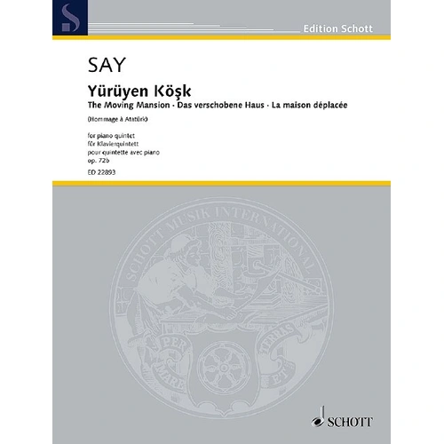 Yuruyen Kosk Op. 72B Piano Quintet by Fazil Say - Schott Music - 142 Pages - Cello, Piano, Viola