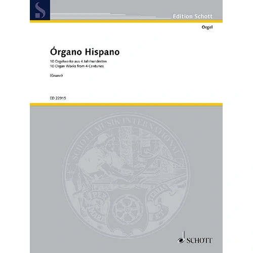 Organo Hispano: 10 Organ Works from 4 Centuries by Schott Music, 76 Pages