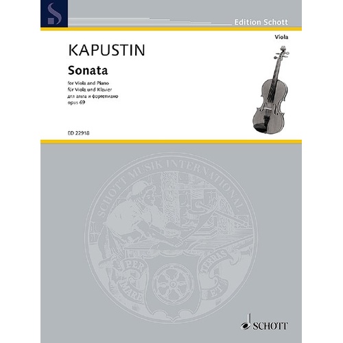 Kapustin - Sonata Op. 69 for Viola and Piano, Published by Schott Music, 60 Pages