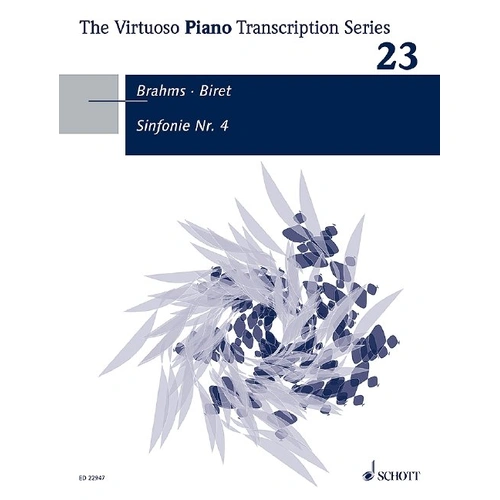 Brahms Symphony No. 4 Op. 98 for Piano Solo, Arranged by Idil Biret, 80 Pages, Schott Music