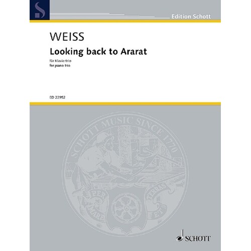 Weiss - Looking Back To Ararat Piano Trio (Music Score/Parts) Book