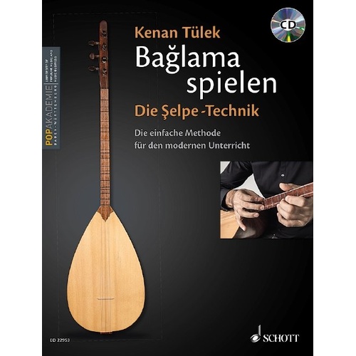 Baglama Spielen Die Selpe-Technik Vol 1 German Edition by Kenan Tuelek