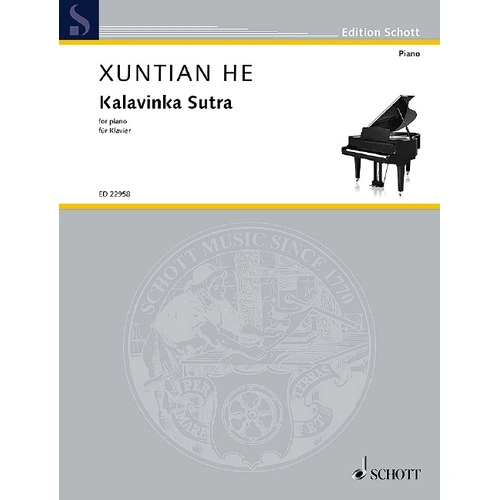 Xuntian He - Kalavinka Sutra for Piano, Schott Music, 44 Pages, Piano Solo