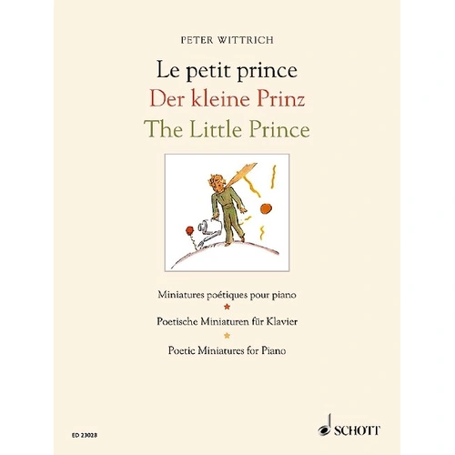 Wittrich The Little Prince Poetic Miniatures Piano Solo, 36 Pages, Schott Music