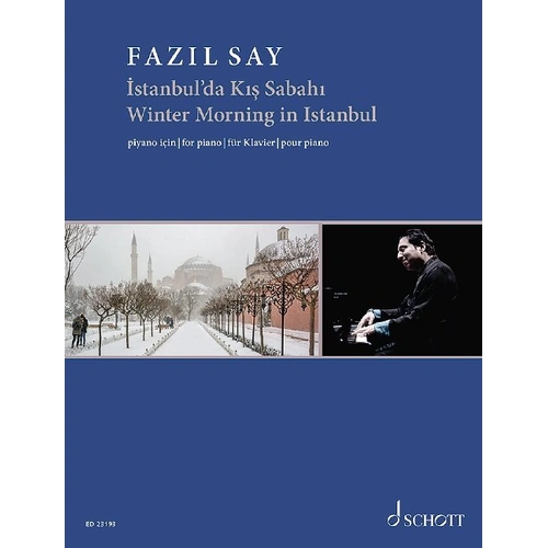 Fazil Say - Winter Morning in Istanbul Op. 51c Piano Solo Sheet Music