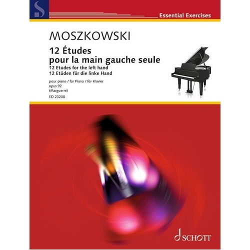 Moszkowski - 12 Etudes for the Left Hand Op. 92 for Piano, 64 Pages, Schott Music