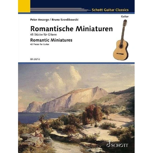 Romantic Miniatures for Guitar - 45 Pieces by Schott Music, 88 Pages