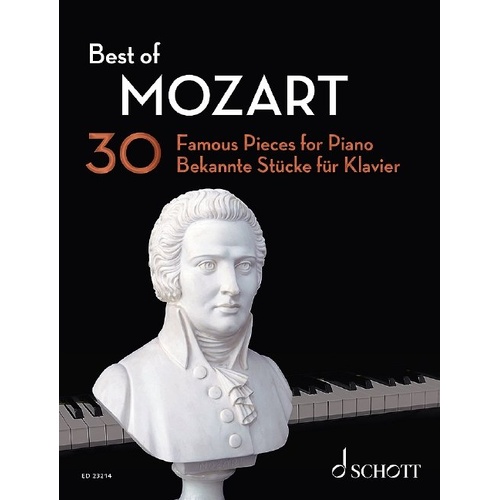 Best of Mozart: 30 Famous Pieces for Piano