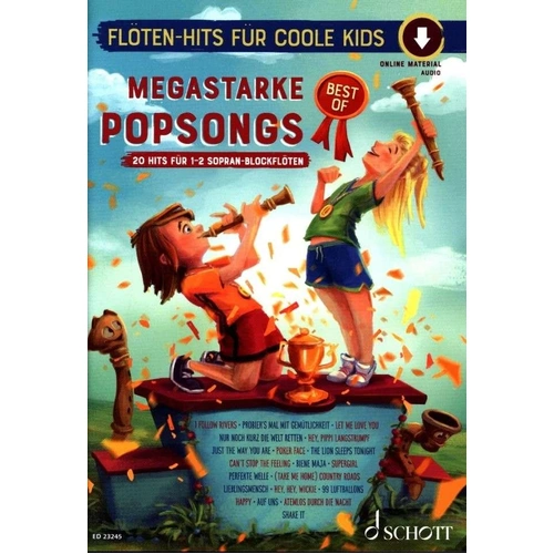Megastarke Popsongs: Best of Melodien für Sopranblockflöte - 20 Current Songs for 1-2 Descant Recorders