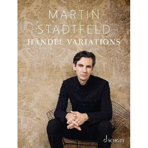 Martin Stadtfeld - Handel Variations for Piano Solo