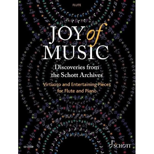 Joy of Music Discoveries from Schott Archives for Flute
