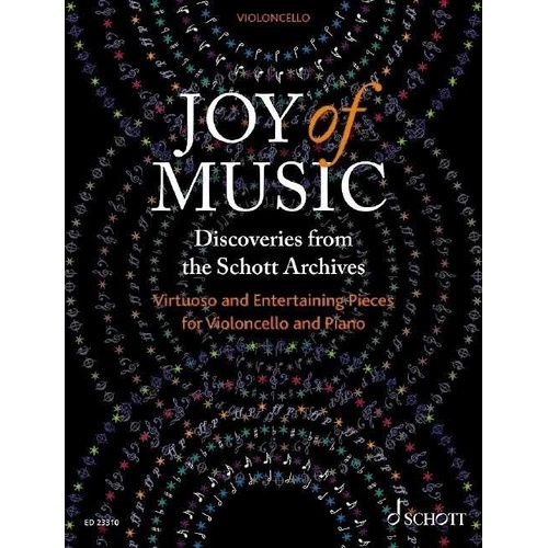 Joy of Music Discoveries from Schott Archives for Cello