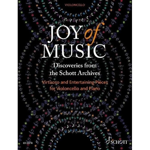 Joy of Music Discoveries from Schott Archives for Cello 160 Pages